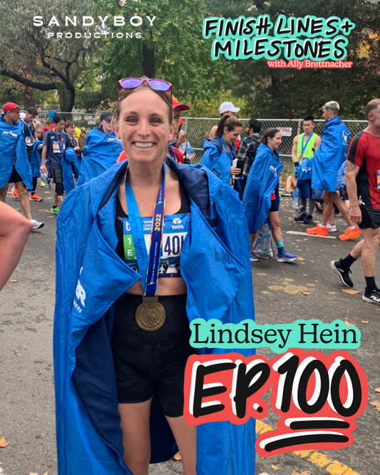 Finish Lines & Milestones: Episode 100: Lindsey Hein