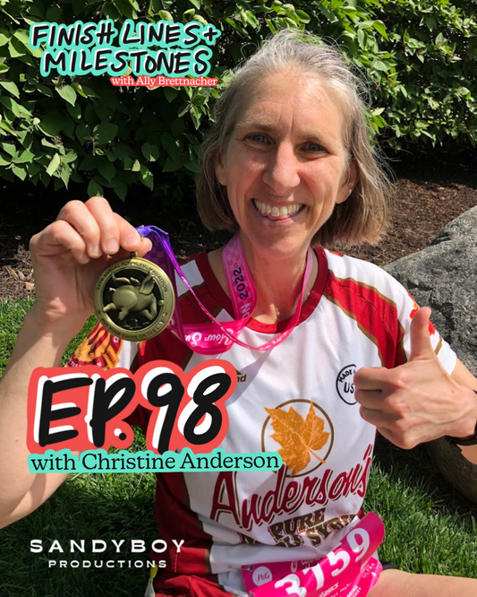 Finish Lines & Milestones: Episode 98: Christine Anderson - From Waffles to Workouts