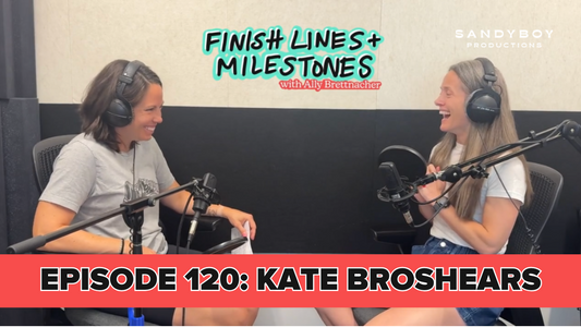 Finish Lines & Milestones: Episode 120: Kate Broshears - Fellowship and Finish Lines