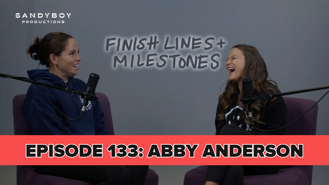 Finish Lines & Milestones: Episode 133: Abby Anderson - Running for Seven