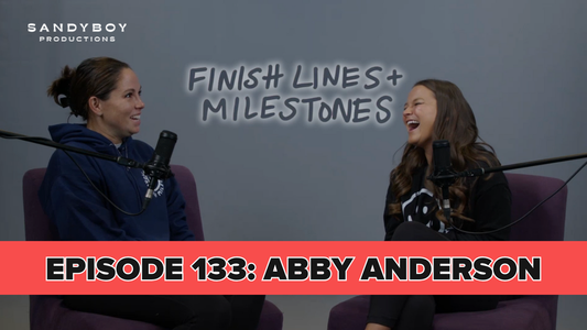 Finish Lines & Milestones: Episode 133: Abby Anderson - Running for Seven
