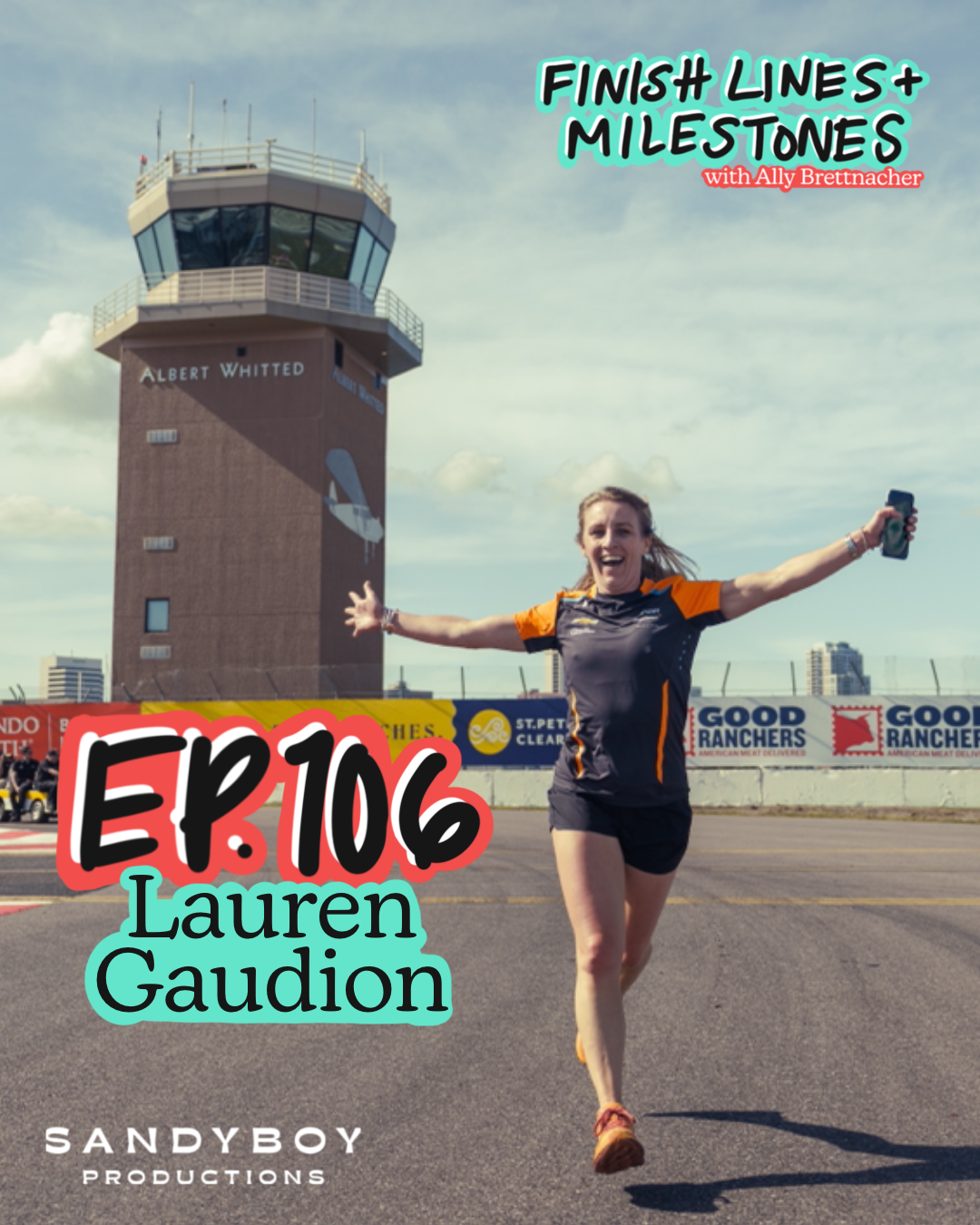 Finish Lines & Milestones: Episode 106: Lauren Gaudion - Running a Half Marathon with Tony Kanaan 🏎️