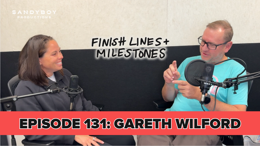 Finish Lines & Milestones: Episode 131: Gareth Wilford - Brothers in Speed