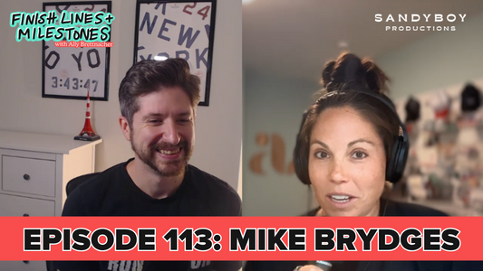 Finish Lines & Milestones: Episode 113: Mike Brydges - @MikeRunsMarathons