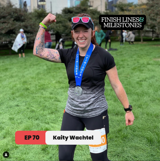 Finish Lines & Milestones: Episode 70