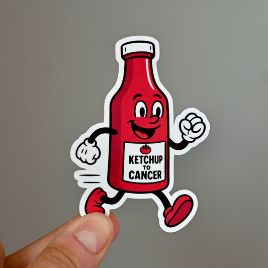 "Ketchy" the Ketchup to Cancer Sticker