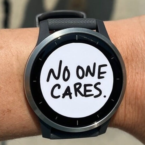 No One Cares Running Watch Stickers - Bundle of 10